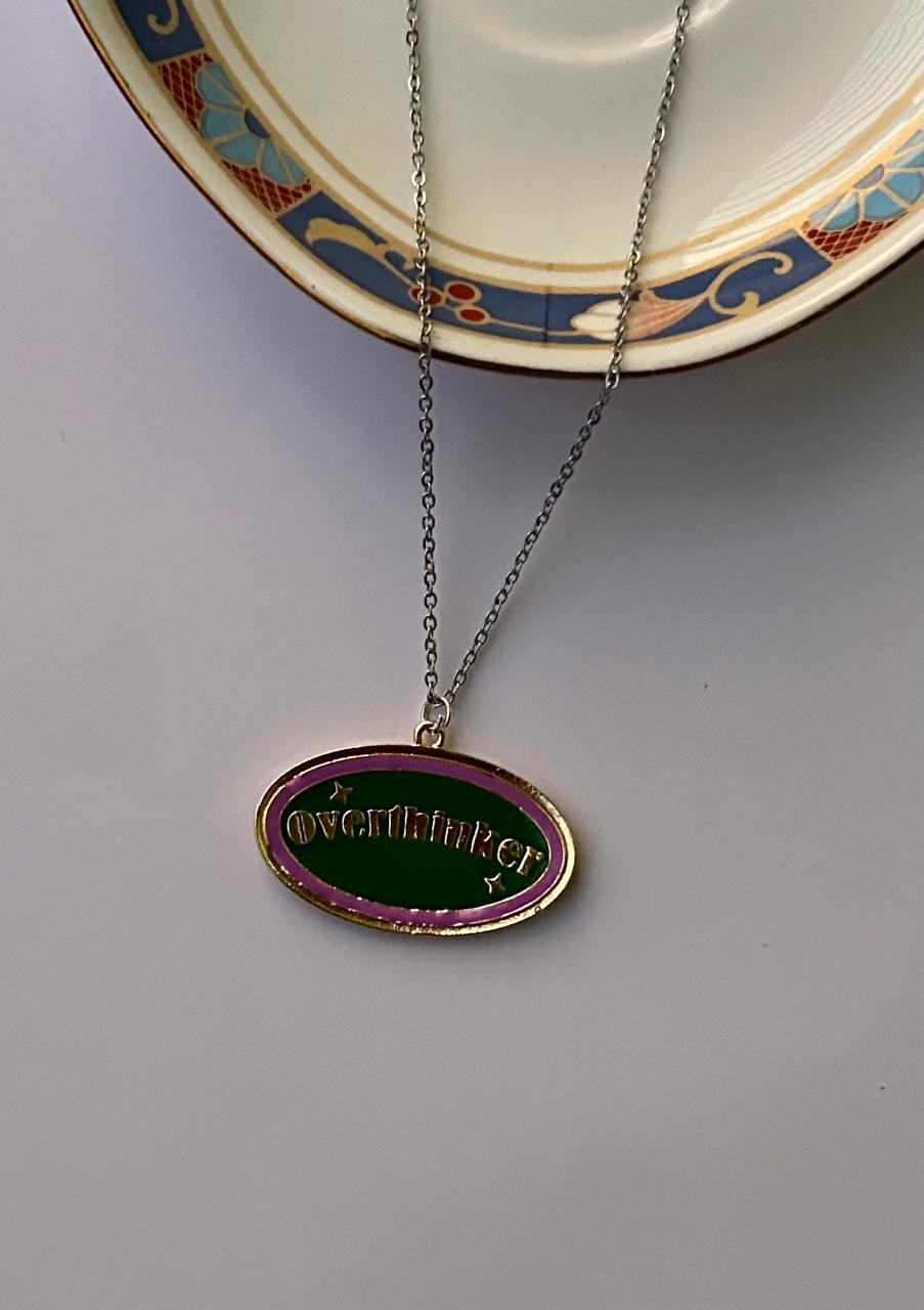 Overthinker Necklace